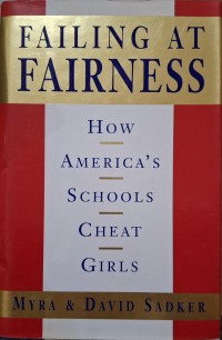 Image of Failing At Fairness : How America's Schools Cheat Girls