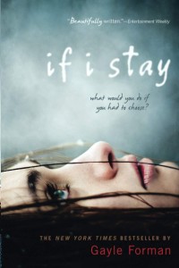 Image of If i Stay : What would you do if you had to choose ?