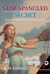 Image of The Star Spangled Secret: Sometimes seeking the truth can be dangerous