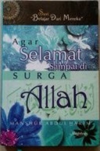 Image of Agar selamat sampai di surga Allah