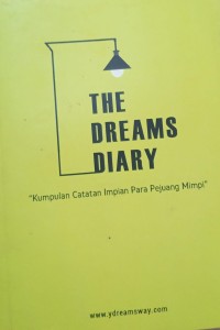 Image of The dreams diary: kumpulan catatan impian para pejuang mimpi