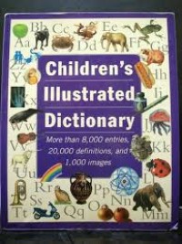 Image of Children's Illustrated Dictionari: More than 8,000 entries, 20.000 definition, and 1,000 images