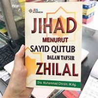 Image of Jihad menurut sayid qutub dalam tafsir zhilal