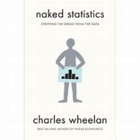 Image of Naked statistics : stripping the dread from the data