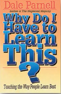 Image of Why Do I Have to Learn This?