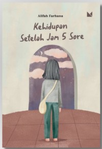 Image of Kehidupan setelah jam 5 sore
