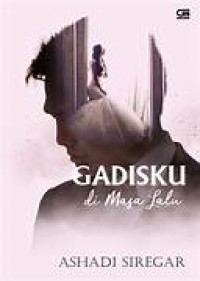 Image of Gadisku di masa lalu